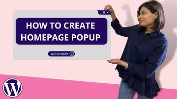How to Create Homepage Popup for Your WordPress Website - 2022 Guide