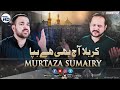 Karbala kal bhi thi aaj bhi  murtaza sumairy noha  2018  muharram 1440 