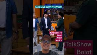Bolot Bikin Kesel Malih  Ini Talkshow lucu komedi lawak initalkshow malih bolot ngakak