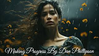 Making Progress by Dan Phillipson