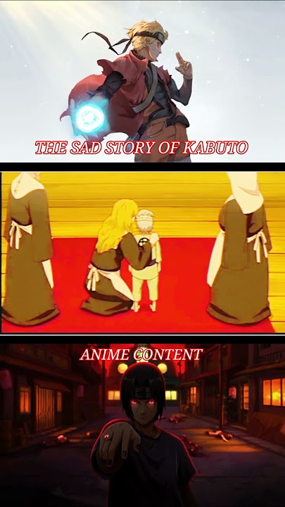 the sad story of kabuto and the student of oruchimaru