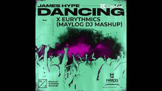 Download Lagu Dancing Sweet - James Hype X Eurythmics ( Maylog Dj Mashup ) MP3