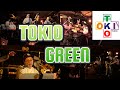 GREEN / TOKIO Cover 『Pfes53』より【TOKIO+】【トキプラ】
