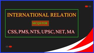 International Relation Mcqs For Competitive Exams  Repeated U0026 Important International Relations Mcq