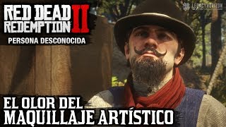 Red Dead Redemption 2 - Persona Desconocida - El olor del Maquillaje Artístico I y II
