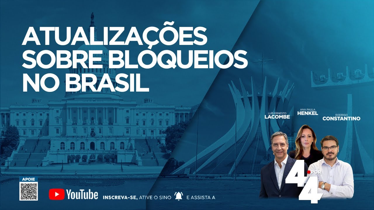 Constantino: Novas atualizações sobre bloqueios no Brasil