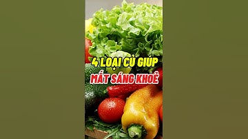 4 Loại Củ Giúp Mắt Sáng Khoẻ #dsdaiminh #health #shorts #dinhduong