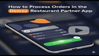 How to proceed Order in Deorzo Restaurant Partner app screenshot 4