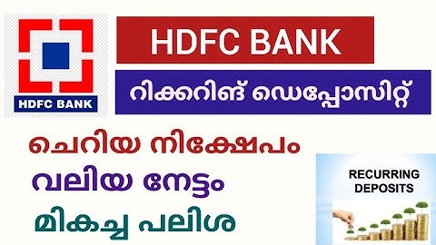 HDFC Bank Recurring deposit-all details explained in malayalam/HDFC RD/@daisenjoseph