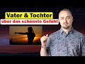 Ein Gespräch mit meiner Tochter – über das schönste Gefühl der Welt 💛