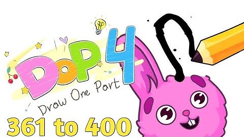 Dop 4 Draw one part All Levels 361 to 400 Walkthrough Solution