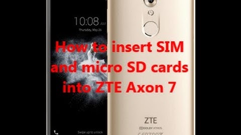 How to insert SIM and micro SD cards into ZTE Axon 7