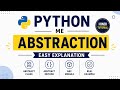 Python Abstraction Tutorial in Hindi 🔥