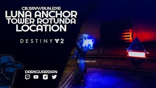 Destiny 2 - Luna Anchor Tower Rotunda Location CB.SRVY/RUN.(10) Resonance Amp Warmind Node