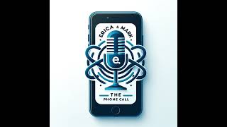Erica and Mark The Phone Call - Episode 54