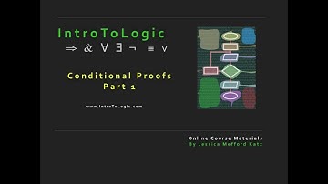 Intro to Logic - Conditional Proofs - Part 1 of 2