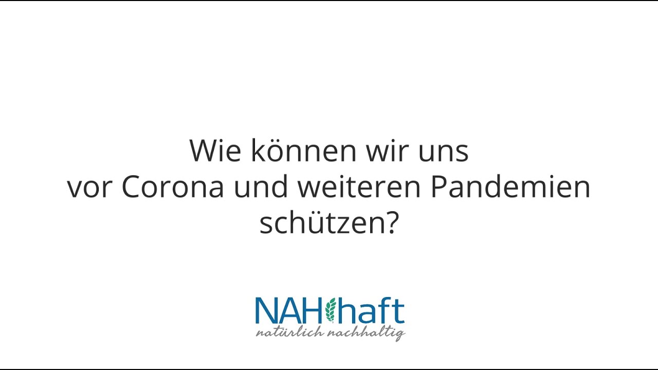 Corona und Ernährungssysteme - Wie können wir uns besser vor Pandemien wie Corona schützen?