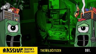 MASSIVE! Selector's Diary 081 - The Wild Citizen - Roots Reggae, Dub, Steppers Selection