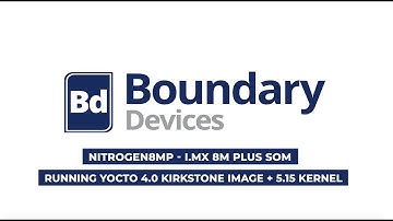 Nitrogen8MP - i.MX 8M Plus SOM Running Yocto Kirkstone Image