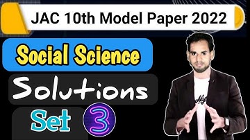 jac board class 10 social science set 3 solutions | social science set 3