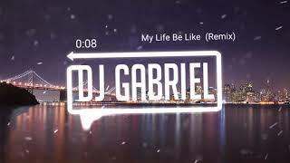 Alper Egri - My Life Be Like (Remix) Resimi