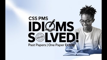 CSS Past Paper Idioms with Solutions Part-1 | Must-Know for Exams #cssidioms #pmsidioms #vocabulary