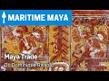 The KPMG Maritime Maya Series: Maya Trade | Dr. Dominique Rissolo