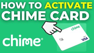 How To Activate Chime Card (2025)