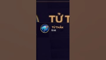 Những thứ bị xóa ở liên quân vì quá mạnh