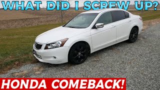It's Back! Honda Accord Made It Two Whole Days...