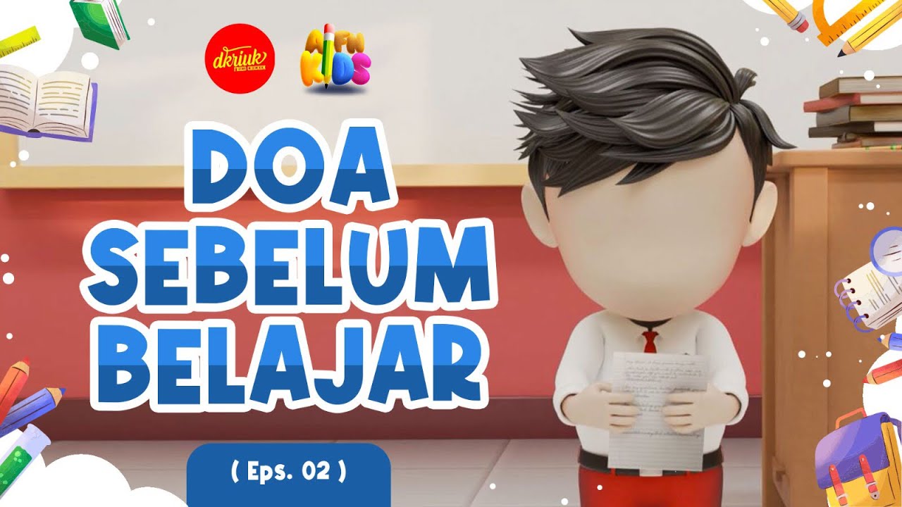 ⁣AFN Kids x Dkriuk - Do’a Sebelum Belajar (Eps. 02)