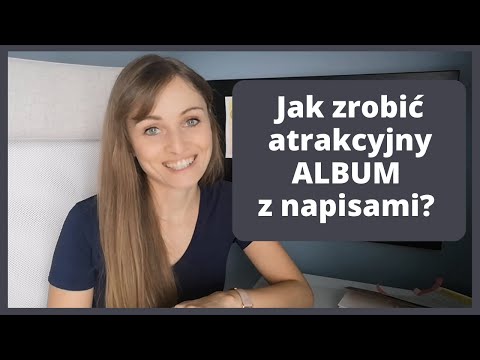 Wideo: Jak Zrobić Album Ze Zdjęciami Dyplomowymi