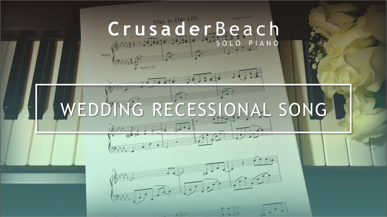 Wedding Recessional Song Music For Bride And Groom Exit Best