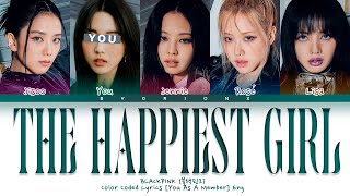 BLACKPINK (블랙핑크) 'The Happiest Girl' - You As A Member [Karaoke] || 5 Members Ver. Resimi