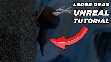 Ledge Grabbing Tutorial Unreal Engine Blueprint