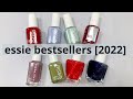 ESSIE BESTSELLING NAIL POLISHES [2022] ❤️