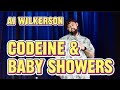 Codeine  baby showers  aj wilkerson  standup comedy  full set