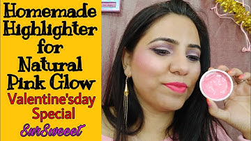 घर में हाइलाइटर बनाएं Homemade Highlighter for Glowing Skin #Valentine