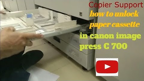how to open paper cassate in canon image press C 700/C710