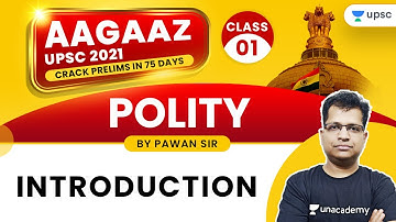 AAGAAZ UPSC CSE/IAS Prelims 2021 | Polity by Pawan Sir | Introduction