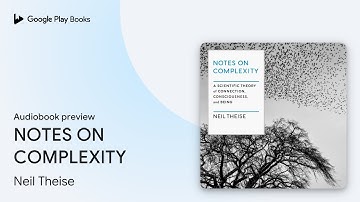 NOTES ON COMPLEXITY by Neil Theise · Audiobook preview