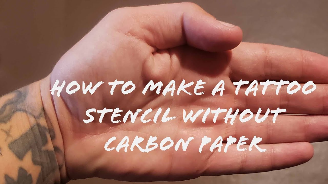 HOW TO MAKE A TATTOO STENCIL WITHOUT CARBON PAPER YouTube