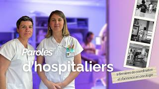 Paroles Dhospitaliers - Delphine Et Adeline, Infirmières De Coordination Et Dannonce En Oncologie