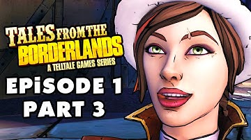 Tales from the Borderlands - Episode 1: Zer0 Sum - Gameplay Walkthrough Part 3 (PC, Xbox One, PS4)