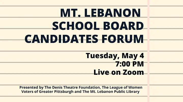 Mt Lebanon School Board Candidate Forum