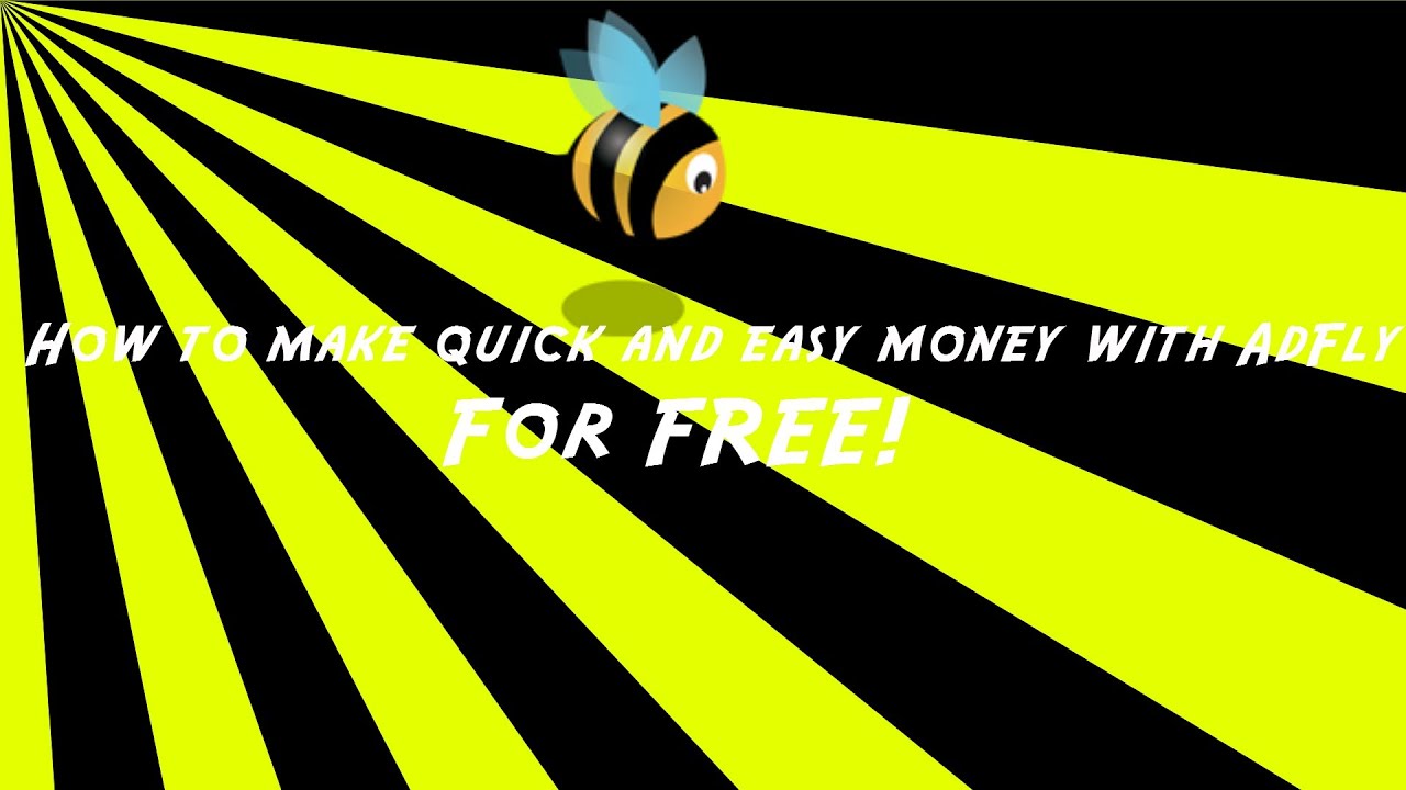 How To Make Easy Money With AdFly For Free - 2014