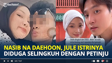NASIB Na Daehoon Suami Jule, Punya 3 Anak, Istri Viral Diduga Selingkuh dengan Petinju