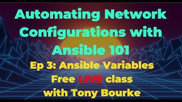 Episode 3: Ansible Variables - Automating Network Configurations with Ansible 101