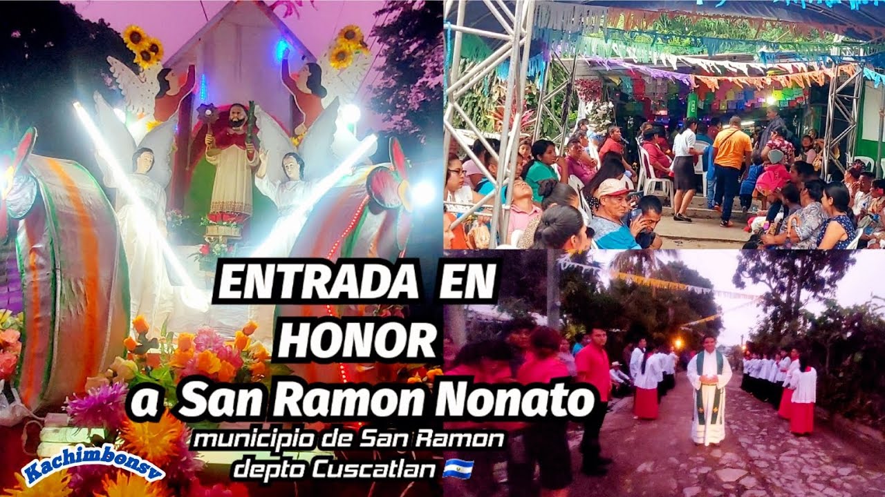 Entrada San Ramon Entrada a Honor SAN RAMON NONATO - YouTube