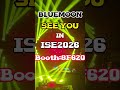 Meet BLUEMOON at ISE 2026||Booth: 8F620💡